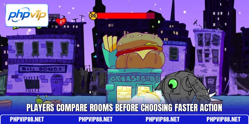 Players compare rooms before choosing faster action Players compare rooms before choosing faster action