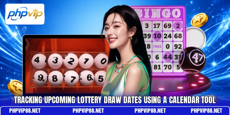 Tracking upcoming lottery draw dates using a calendar tool Tracking upcoming lottery draw dates using a calendar tool